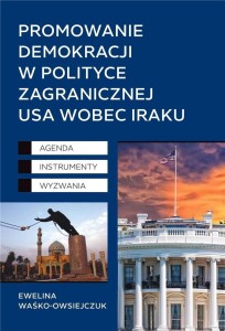 PROMOWANIE DEMOKRACJI W POLITYCE ZAGRANICZNEJ USA