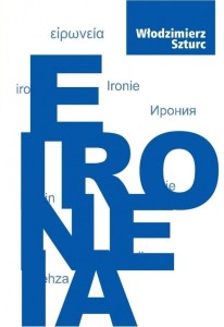 EIRONEIA, WŁODZIMIERZ SZTURC