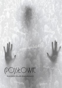 (PO)SŁOWIE, KAZIMIERZ HRUZIK-MARCINKIEWICZ