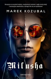 MILUSHA, MAREK KOZUBAL