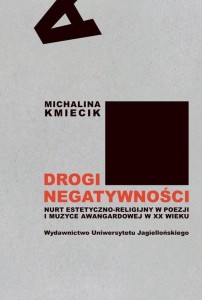 DROGI NEGATYWNOŚCI. NURT ESTETYCZNO-RELIGIJNY...