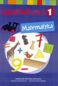 LOKOMOTYWA 1 MATEMATYKA PODRĘCZNIK W.2017 GWO