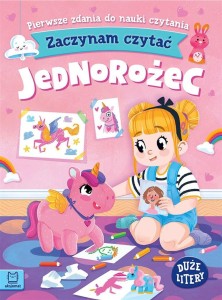 ZACZYNAM CZYTAĆ. DUŻE LITERY. PIERWSZE ZDANIA
