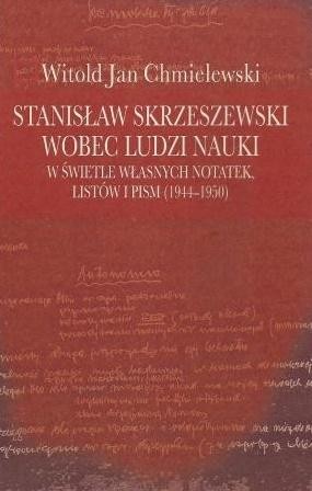 Stanisław Skrzeszewski wobec ludzi..