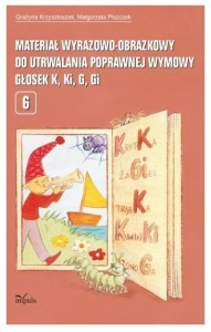 MATERIAŁ WYRAZOWO-OBRAZKOWY.. GŁOSEK K, KI, G, GI