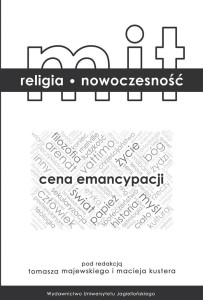 MIT RELIGIA NOWOCZESNOŚĆ. CENA EMANCYPACJI