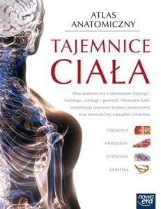 ATLAS ANATOMICZNY TAJEMNICE CIAŁA W. 2017 NE