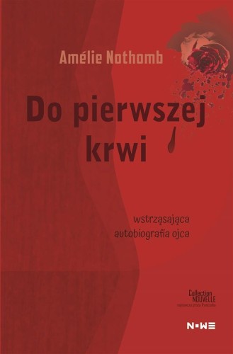Do pierwszej krwi, Amlie Nothomb
