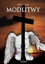 Modlitwy, Rafał Baczyński