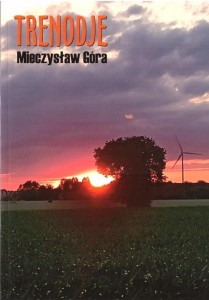 TRENODJE, MIECZYSŁAW GÓRA