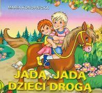 KLASYKA WIERSZYKA - JADĄ, JADĄ DZIECI...  LIWONA
