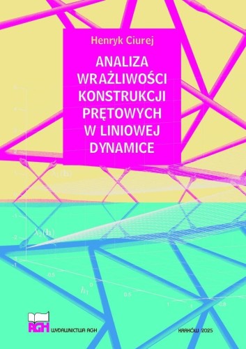 Analiza wrażliwości konstrukcji prętowych...