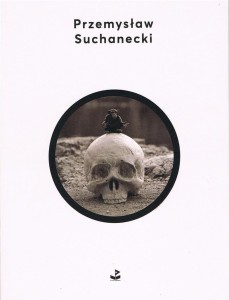 O, PRZEMYSŁAW SUCHANECKI