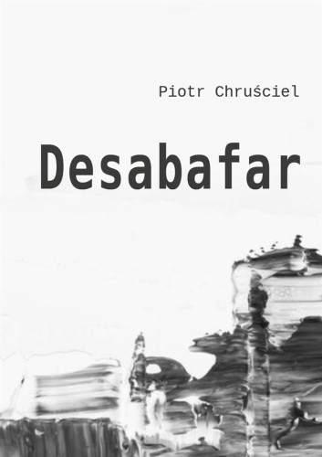 Desabafar, Piotr Chruściel