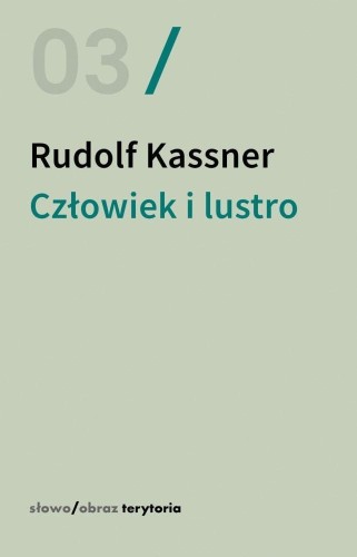 Człowiek i lustro, Rudolf Kassner