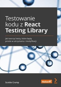 TESTOWANIE KODU Z REACT TESTING LIBRARY