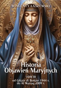 HISTORIA OBJAWIEŃ MARYJNYCH T.3