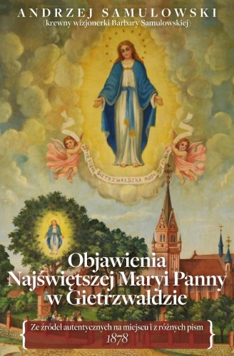 Objawienia w Gietrzwałdzie, Andrzej Samulowski