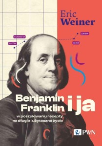BENJAMIN FRANKLIN I JA. W POSZUKIWANIU RECEPTY...