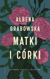 MATKI I CÓRKI, AŁBENA GRABOWSKA