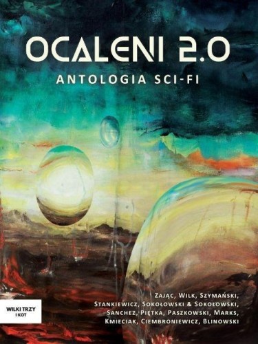 Ocaleni 2.0 Antologia sci-fi, praca zbiorowa