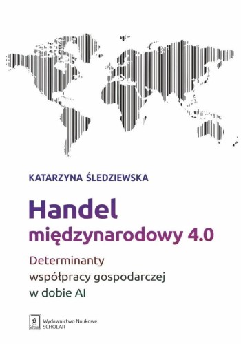 Handel międzynarodowy 4.0, Katarzyna Śledziewska