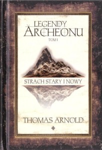 LEGENDY ARCHEONU T.1 STRACH STARY I.. (BARW. BRZ.)