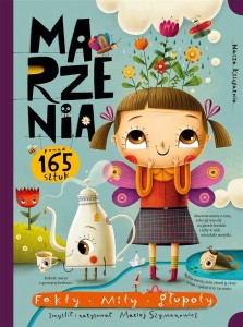 MARZENIA. FAKTY, MITY, GŁUPOTY