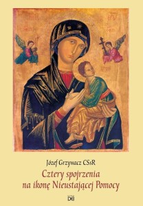 CZTERY SPOJRZENIA NA IKONĘ NIEUSTAJĄCEJ POMOCY