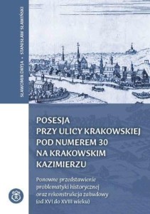 POSESJA PRZY ULICY KRAKOWSKIEJ...