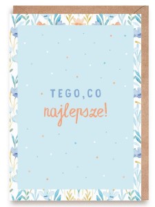 KARTKA OKOLICZNOŚCIOWA TEGO, CO NAJLEPSZE