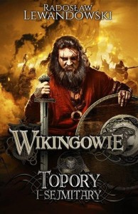 WIKINGOWIE. TOPORY I SEJMITARY