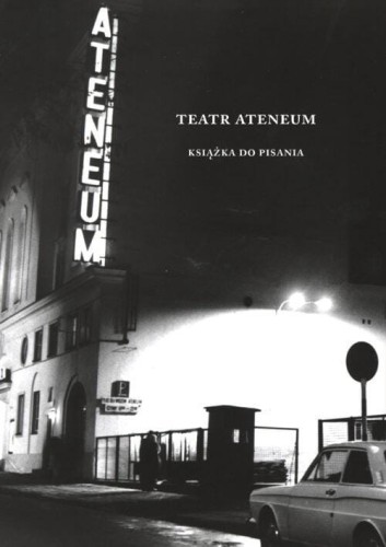 Teatr Ateneum. Książka do pisania, praca zbiorowa