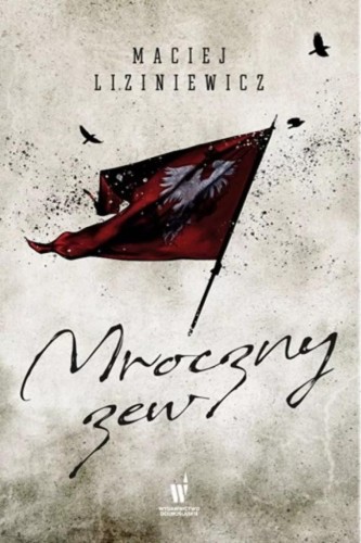 Mroczny zew, Maciej Liziniewicz