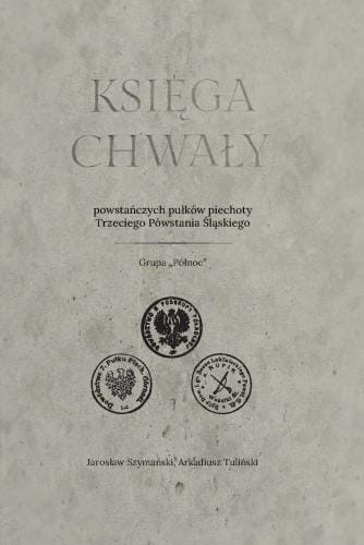 Księga chwały powstańczych pułków piechoty...