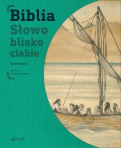 BIBLIA. SŁOWO BLISKO CIEBIE