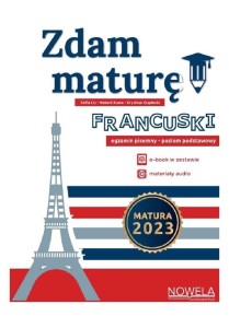 ZDAM MATURĘ! 2023 J.FRANCUSKI PODSTAWOWY PISEMNY