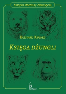 KSIĘGA DŻUNGLI, RUDYARD KIPLING