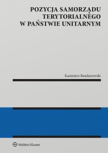 POZYCJA SAMORZĄDU TERYTORIALNEGO W PAŃSTWIE...