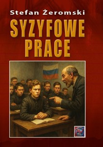 SYZYFOWE PRACE BR, STEFAN ŻEROMSKI