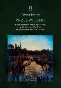 PRZEDWIOŚNIE. RUCH CHRZEŚCIJAŃSKO-SPOŁECZNY..
