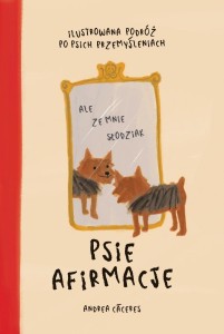 PSIE AFIRMACJE, ANDREA CCERES