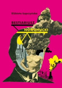 BESTIARIUSZ NOWOHUCKI W.3, ELŻBIETA ŁAPCZYŃSKA