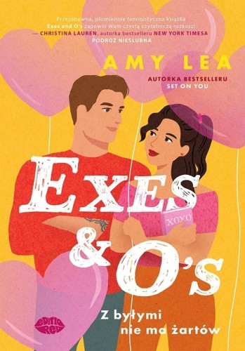 Exes and O's. Z byłymi nie ma żartów, Amy Lea