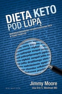 DIETA KETO POD LUPĄ, JIMMY MOORE