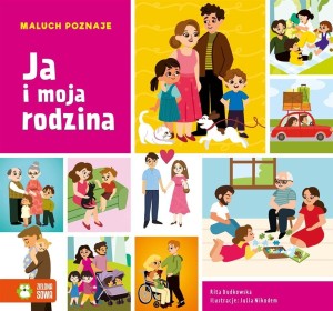 MALUCH POZNAJE. JA I MOJA RODZINA