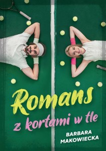 ROMANS Z KORTAMI W TLE, BARBARA MAKOWIECKA
