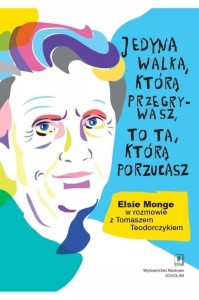JEDYNA WALKA, KTÓRĄ PRZEGRYWASZ, TO TA, KTÓRĄ...