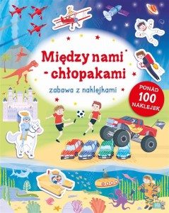 ZABAWA Z NAKLEJKAMI. MIĘDZY NAMI CHŁOPAKAMI