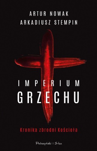 Imperium grzechu Kronika zbrodni Kościoła